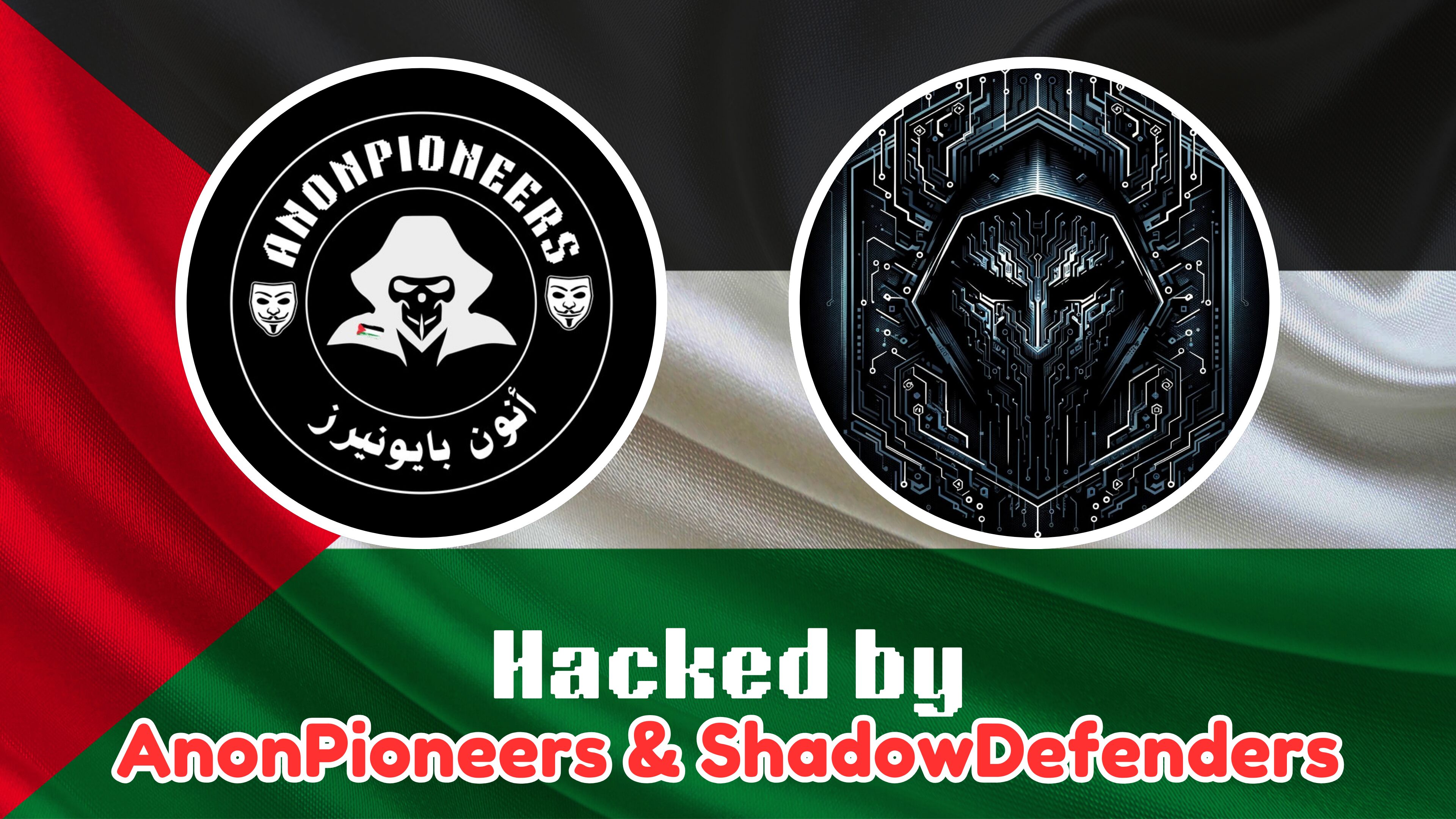 Hacked By AnonPioneers & ShadowDefenders